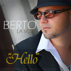 ดาวน์โหลดและฟังเพลง Hello (English Version) พร้อมเนื้อเพลงจาก Berto La Voz
