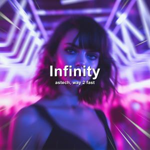 ดาวน์โหลดและฟังเพลง Infinity (Techno) พร้อมเนื้อเพลงจาก Astech