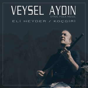 Album Eli Heyder / Koçgiri from Veysel Aydın