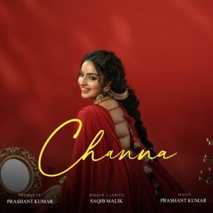 Listen to Channa song with lyrics from Saqib Malik