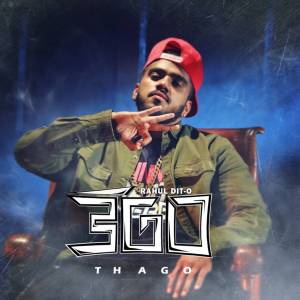 收聽Rahul Dit-O的Thago歌詞歌曲