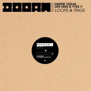 ดาวน์โหลดและฟังเพลง Loops & Tings (Original Mix) พร้อมเนื้อเพลงจาก Dimitri Vegas & Like Mike