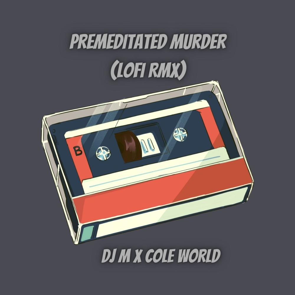 Premeditated LoFi Murder (Explicit)