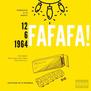 Album FAFAFA! (Explicit) from Dmenace