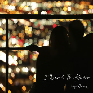 Listen to I Want to Know song with lyrics from Tory Rines