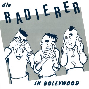 Die Radierer的專輯In Hollywood
