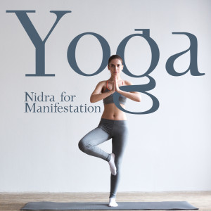 Yoga Nidra for Manifestation (Bedtime Yogic Sleep, Melatonin Magic and Calming Relaxation)