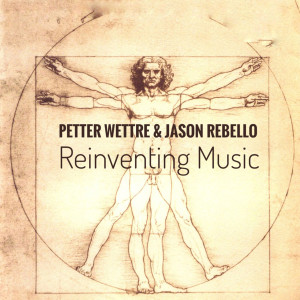 Petter Wettre的專輯Reinventing Music