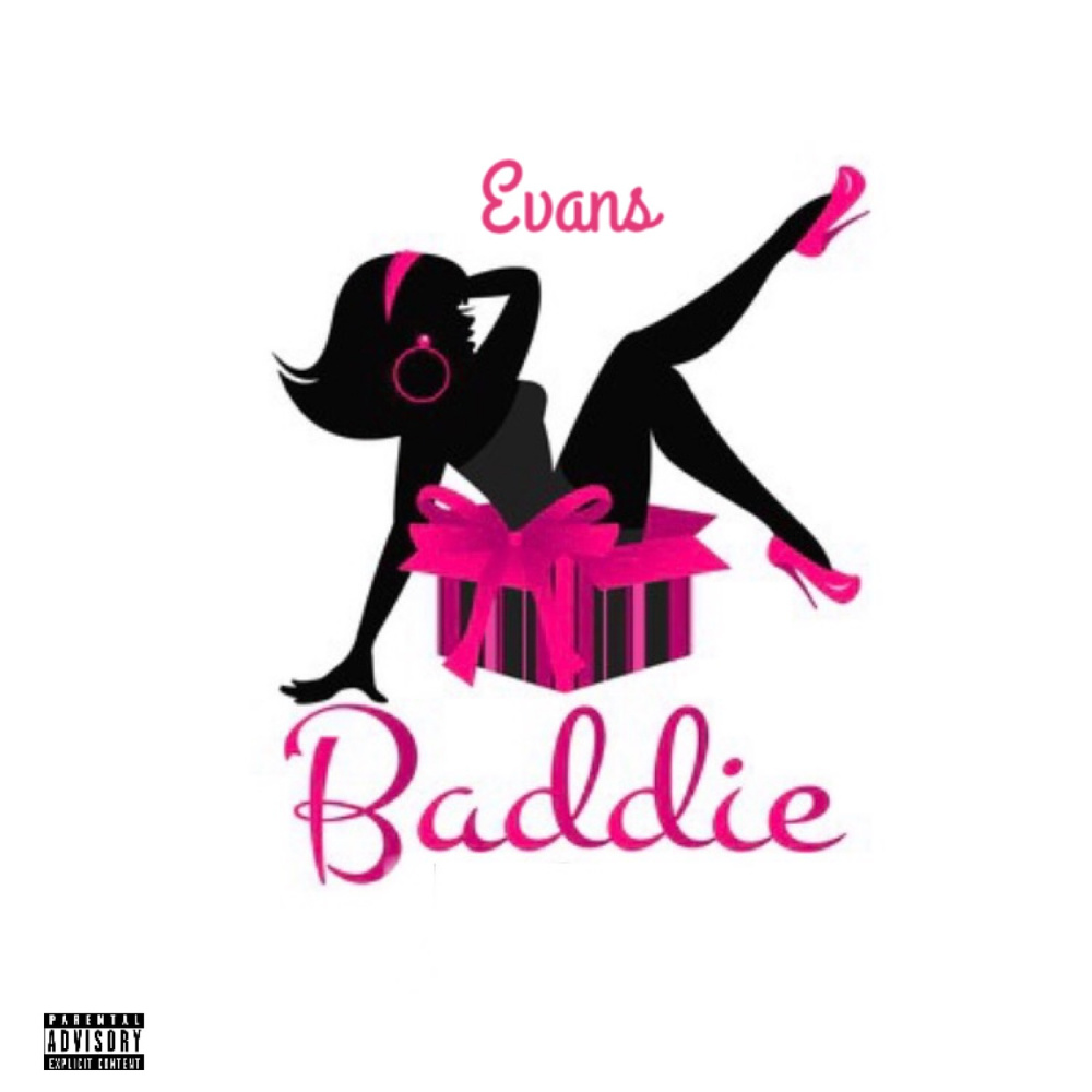 Evan's Baddie (Explicit)