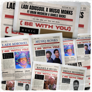 收聽Ladi Adiosoul的Be With You歌詞歌曲