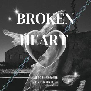 收聽Njeziq的Broken Heart (feat. Lavita TEE & Baron Lee)歌詞歌曲
