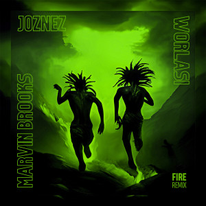 Dengarkan Fire (Joznez Remix) lagu dari Marvin Brooks dengan lirik
