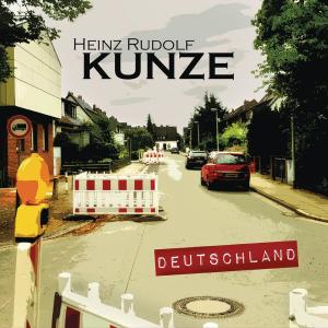 收聽Heinz Rudolf Kunze的Deutschland歌詞歌曲