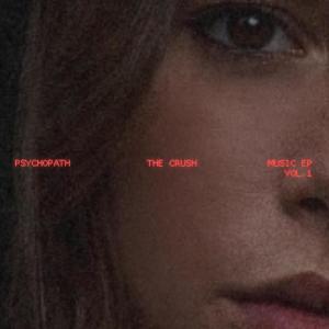 อัลบัม Psychopath (feat. Marigo Bay) ศิลปิน The Crush