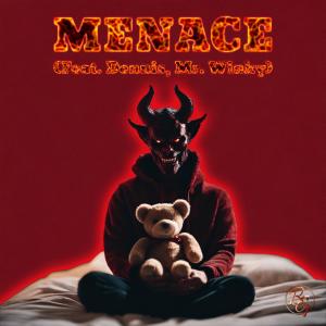 Bassguru的專輯Menace (feat. Reminder For Dennis & Mr. Winky) [Explicit]
