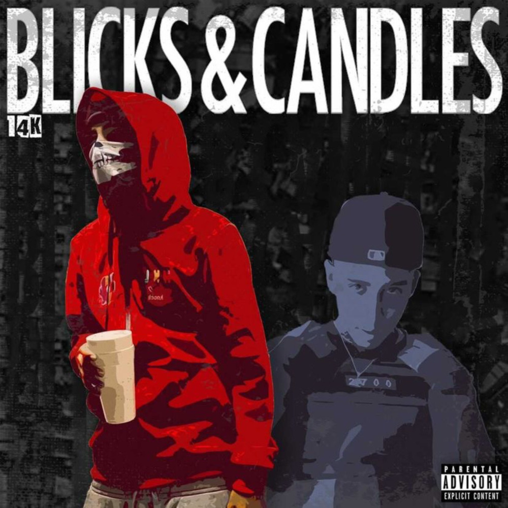 Blicks & Candles (Explicit)