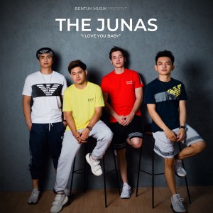 Album I Love You Baby oleh The Junas