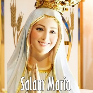Dengarkan Salam Maria lagu dari Miracle Presents dengan lirik