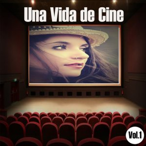 Varios Artistas的專輯Una Vida de Cine Vol. 1