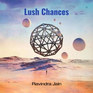 Ravindra Jain的專輯Lush Chances