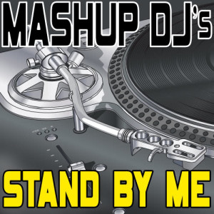 收聽Remix Masters的Stand By Me (Original Radio Version) [116 BPM]歌詞歌曲