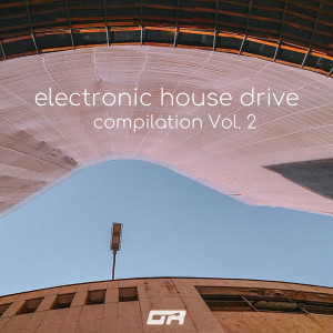 Album Electronic House Drive Compilation, Vol. 2 from Various