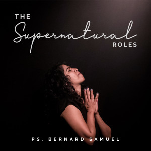 Album The Supernatural Roles from Bernard Samuel