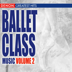 Chopin----[replace by 16381]的專輯Ballet Class Music Volume 2