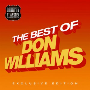 收聽Don Williams的I've Been Loved By The Best (Remastered)歌詞歌曲