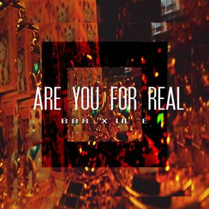 Are You for Real (feat. Lil 'E) (Explicit)