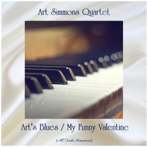 Listen to My Funny Valentine (Remastered 2018) song with lyrics from Art Simmons Quartet