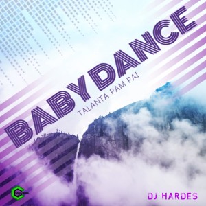 Album Baby Dance (Talanta Pam Pai) oleh Dj Hardes