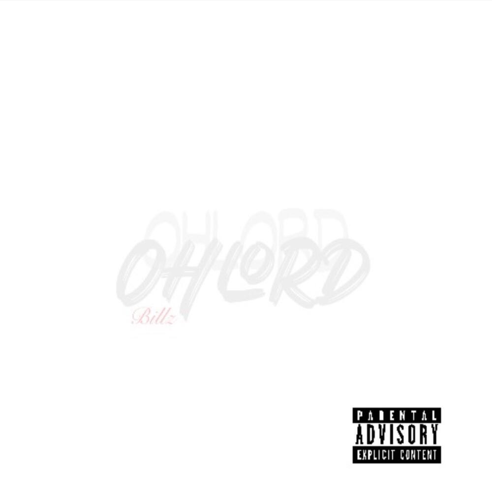 OH LORD (Explicit)