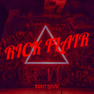 Album Rick Flair (Explicit) from Kdot Louie