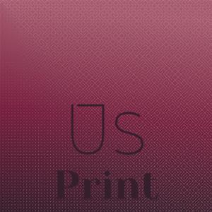 Various Artists的專輯Us Print