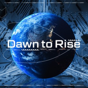 Album Dawn to Rise (feat. RANASOL) from RANASOL
