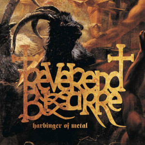 อัลบัม Harbinger of Metal ศิลปิน Reverend Bizarre