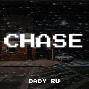 Baby Ru的专辑Chase (Explicit)