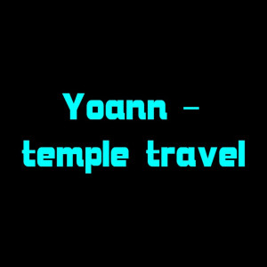 Listen to Temple Travel song with lyrics from Yoann