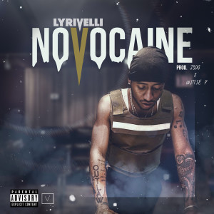 Album Novocaine (Explicit) oleh Lyrivelli