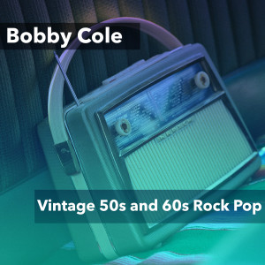 Album Vintage 50s and 60s Rock Pop from Bobby Cole