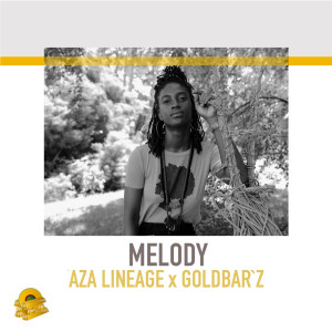 Listen to Melody song with lyrics from Aza Lineage
