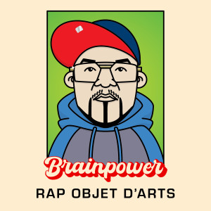 Brainpower的專輯Rap Objet D'arts (Explicit)