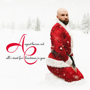 收聽August Burns Red的All I Want For Christmas Is You歌詞歌曲