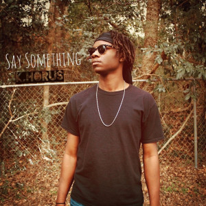 ดาวน์โหลดและฟังเพลง Say Something พร้อมเนื้อเพลงจาก K.horuss