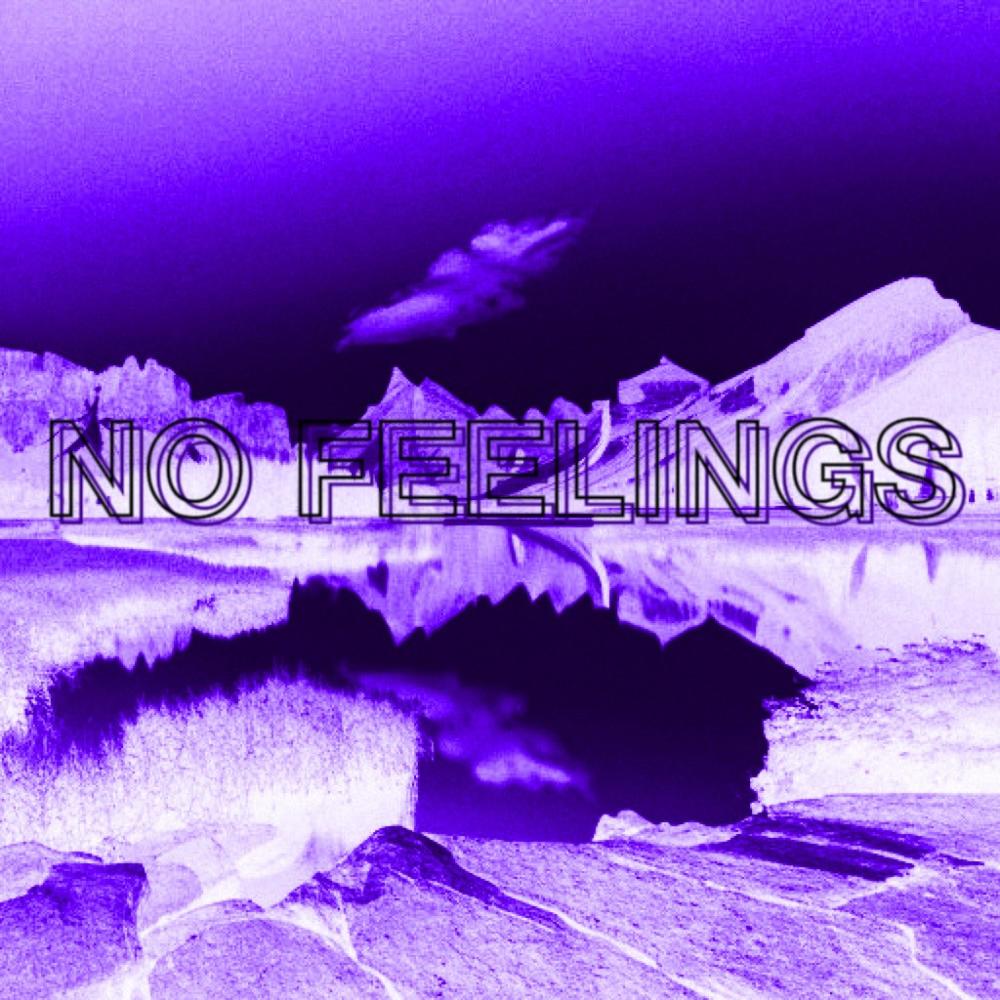 No Feelings (feat. Madero) (Explicit)