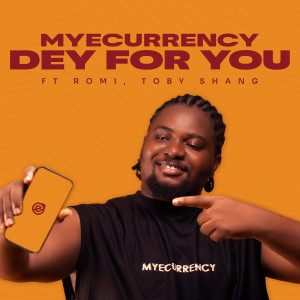 收聽MyEcurrency的Dey For You (feat. Romi & Toby Shang) (Remix)歌詞歌曲