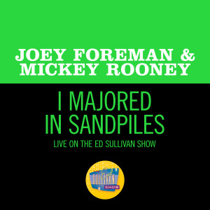 อัลบัม I Majored In Sandpiles (Live On The Ed Sullivan Show, October 2, 1960) ศิลปิน Mickey Rooney