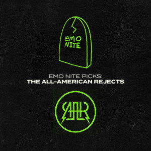 The All American Rejects的專輯Emo Nite Picks:  The All-American Rejects (Explicit)