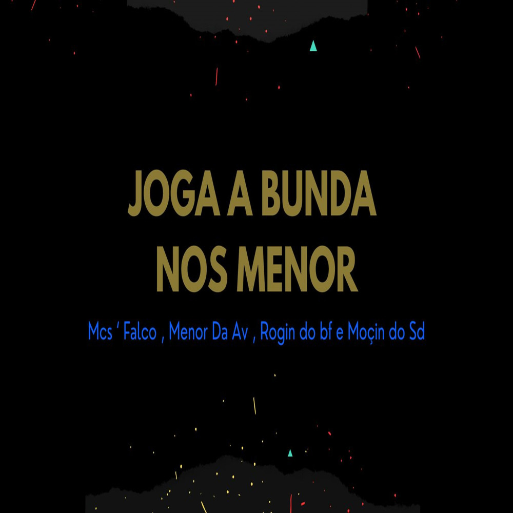 JOGA A BUNDA NOS MENOR (Explicit)